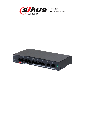 DAHUA DH-CS4010-8GT-110 Switch Poe de 10 Puertos Gigabit/ 8 Puertos PoE/ 2 Puertos Uplink 10/100/1000/ 110 Watts Totales/ Switching 20 Gbps/ Tasa de Reenvio de Paquetes 14.88 Mbps/ PoE Watchdog/ Plataforma DoLynk Care/ #LoNuevo